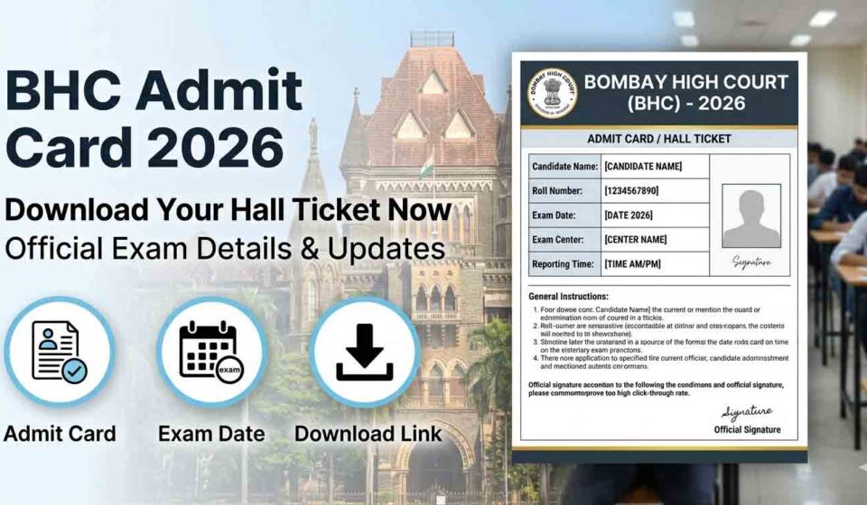 BHC Admit Card 2026