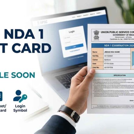 UPSC NDA 1 Admit Card 2026 hall ticket available soon official update