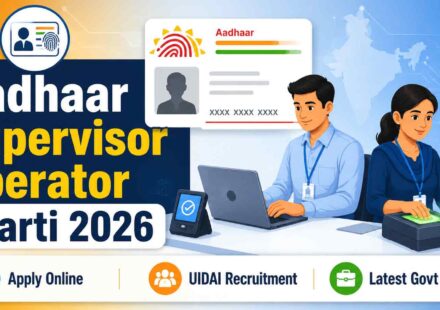 Aadhaar Supervisor Operator Recruitment 2026