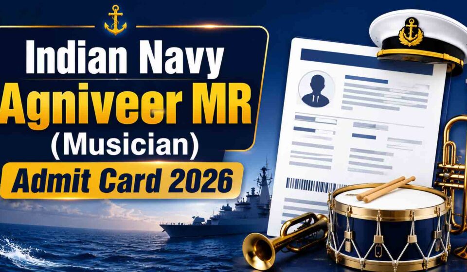 Indian Navy Agniveer MR Musician Admit Card 2026