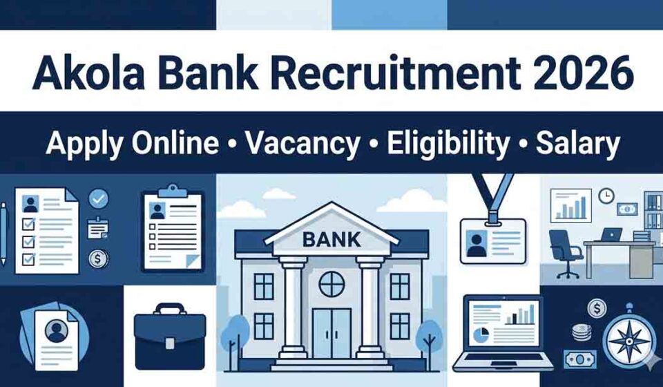 Akola Bank Recruitment 2026