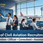Ministry of Civil Aviation Recruitment 2026