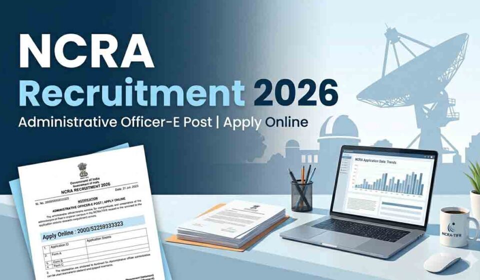 NCRA Recruitment 2026